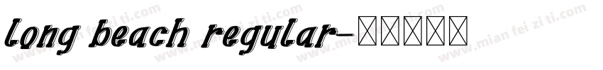 long beach regular字体转换